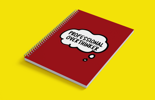 Professional Overthinker Notebook
