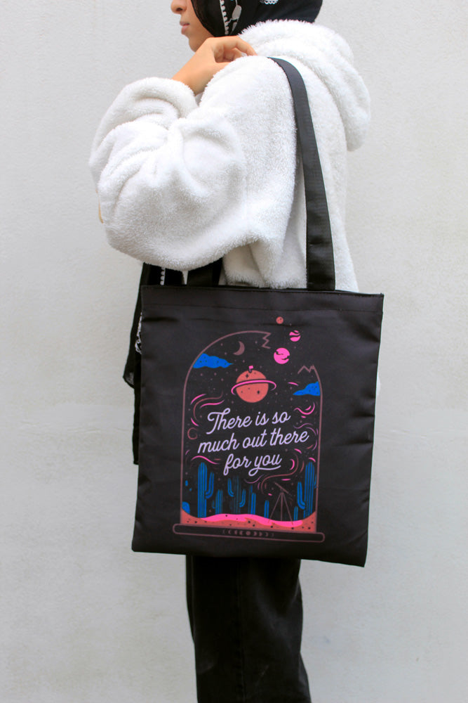 There Is So Mush Out There For You Tote Bag