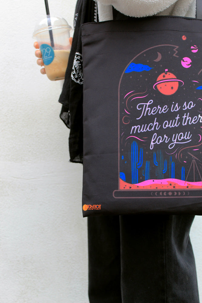 There Is So Mush Out There For You Tote Bag