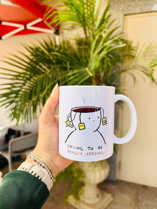 Trying to be strong Mug