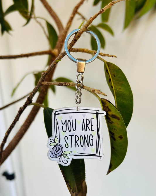 You Are Strong Keychain