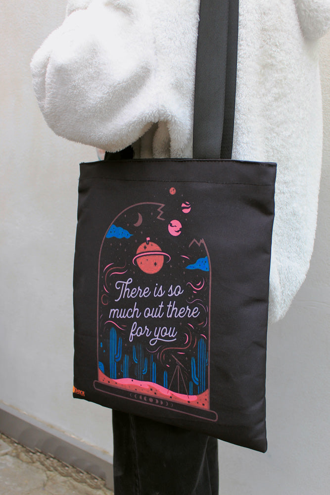 There Is So Mush Out There For You Tote Bag