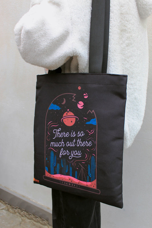 There Is So Mush Out There For You Tote Bag
